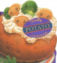 Totally Potato Cookbook