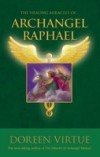 Healing Miracles of Archangel Raphael