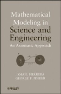 Mathematical Modeling in Science and Engineering