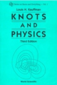 KNOTS AND PHYSICS (THIRD EDITION)