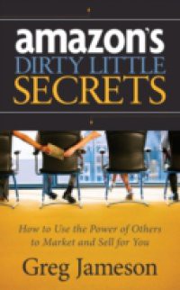 Amazon's Dirty Little Secrets