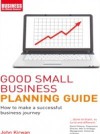 Good Small Business Planning Guide