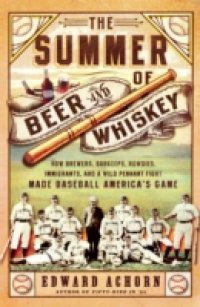 Summer of Beer and Whiskey