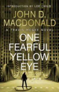 One Fearful Yellow Eye : Introduction by Lee Child