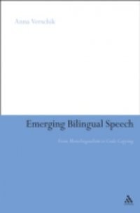 Emerging Bilingual Speech