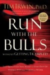 Run With the Bulls Without Getting Trampled