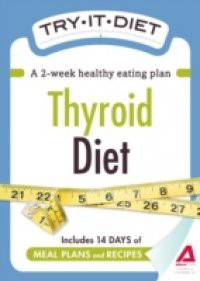 Try-It Diet: Thyroid Diet