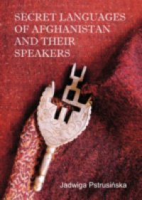 Secret Languages of Afghanistan and Their Speakers