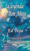 La Leyenda De Ron Anejo