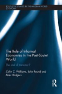 Role of Informal Economies in the Post-Soviet World