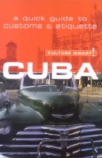 Cuba – Culture Smart!