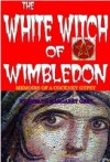 White Witch of Wimbledon