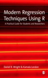 Modern Regression Techniques Using R