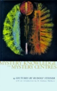 Mystery Knowledge and Mystery Centres