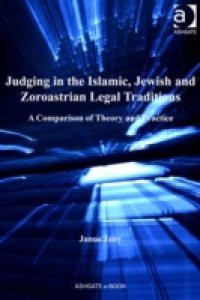 Judging in the Islamic, Jewish and Zoroastrian Legal Traditions