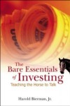 BARE ESSENTIALS OF INVESTING, THE