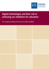 Digital technologies and their role in achieving our ambitions for education
