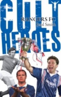 Rangers Cult Heroes