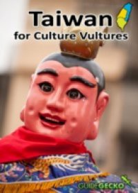 Taiwan for Culture Vultures