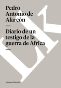 Diario de un testigo de la guerra de Africa