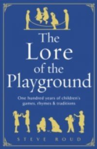 Lore of the Playground