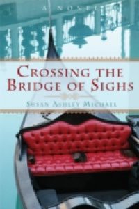 Crossing the Bridge of Sighs