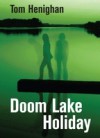 Doom Lake Holiday