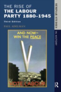 Rise of the Labour Party 1880-1945