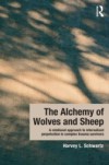 Alchemy of Wolves and Sheep: A Relational Approach to Internalized Perpetration in Complex Trauma Survivors