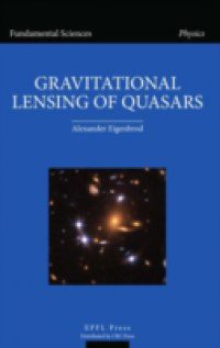 GravItational Lensing of Quasars