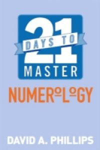 21 Days to Master Numerology