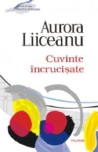 Cuvinte incrucisate (Romanian edition)