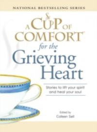 Cup of Comfort for the Grieving Heart