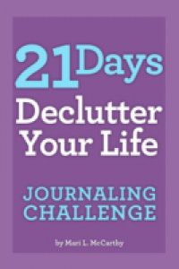 21 Days Declutter Your Life Journaling Challenge