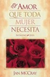El amor que toda mujer necesita