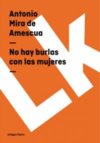 No hay burlas con las mujeres