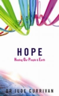 HOPE – Healing Our People & Earth