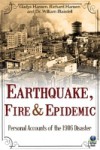 Earthquake, Fire & Epidemic