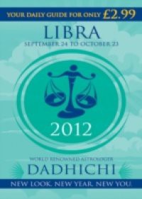 Libra 2012 (Mills & Boon Horoscopes)