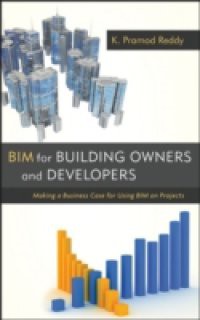 BIM for Building Owners and Developers