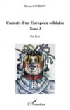 Carnets d'un europeen solidaire tome 1 – en face