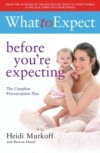 What to Expect: Before You're Expecting