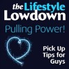 Lifestyle Lowdown: Pulling Power – Pick Up Tips for Guys