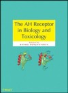 AH Receptor in Biology and Toxicology
