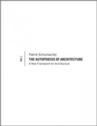 Autopoiesis of Architecture