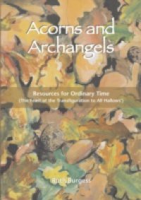 Acorns and Archangels