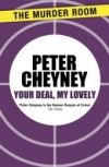 Your Deal, My Lovely