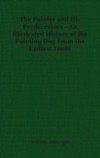 Pointer and His Predecessors: An Illustrated History of the Pointing Dog from the Earliest Times