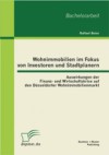 Wohnimmobilien im Fokus von Investoren und Stadtplanern: Auswirkungen der Finanz- und Wirtschaftskrise auf den Dusseldorfer Wohnimmobilienmarkt