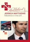 Maverick in the ER